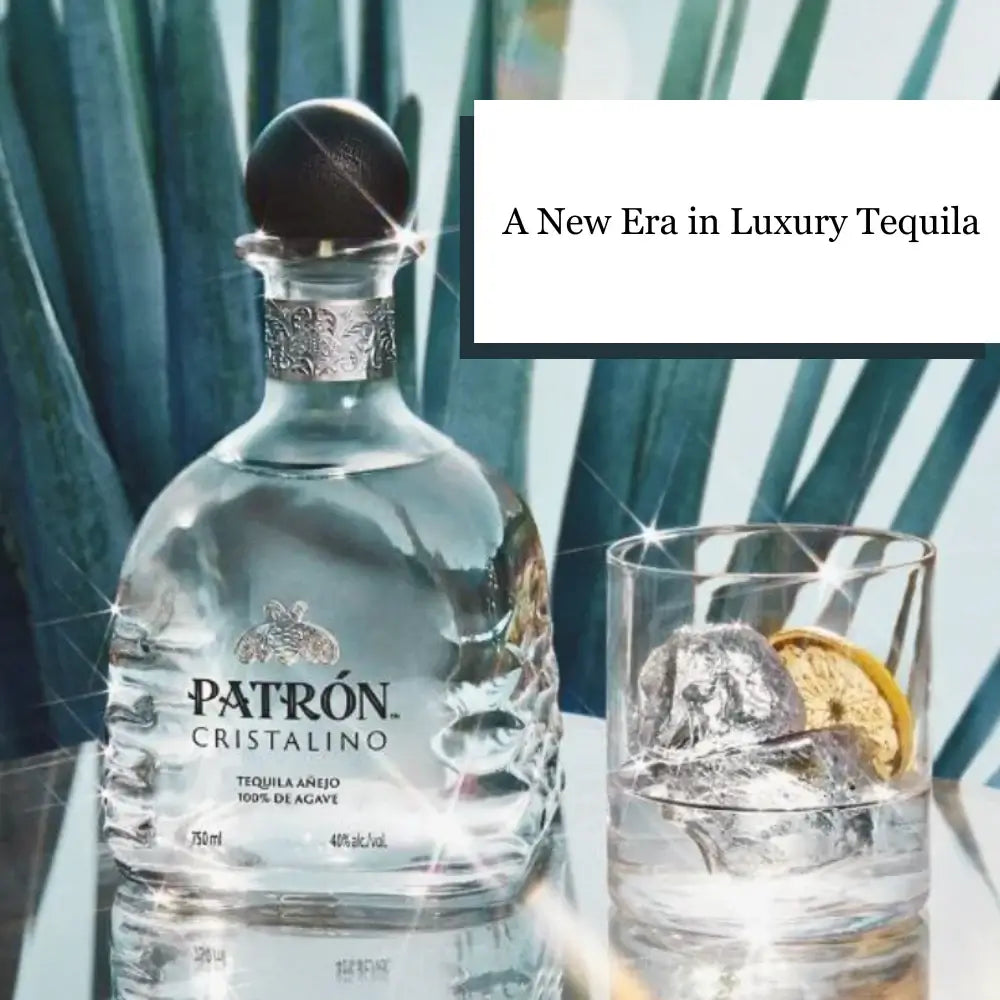 Patron Launches First-Ever Cristalino Tequila: A New Era in Luxury Tequila